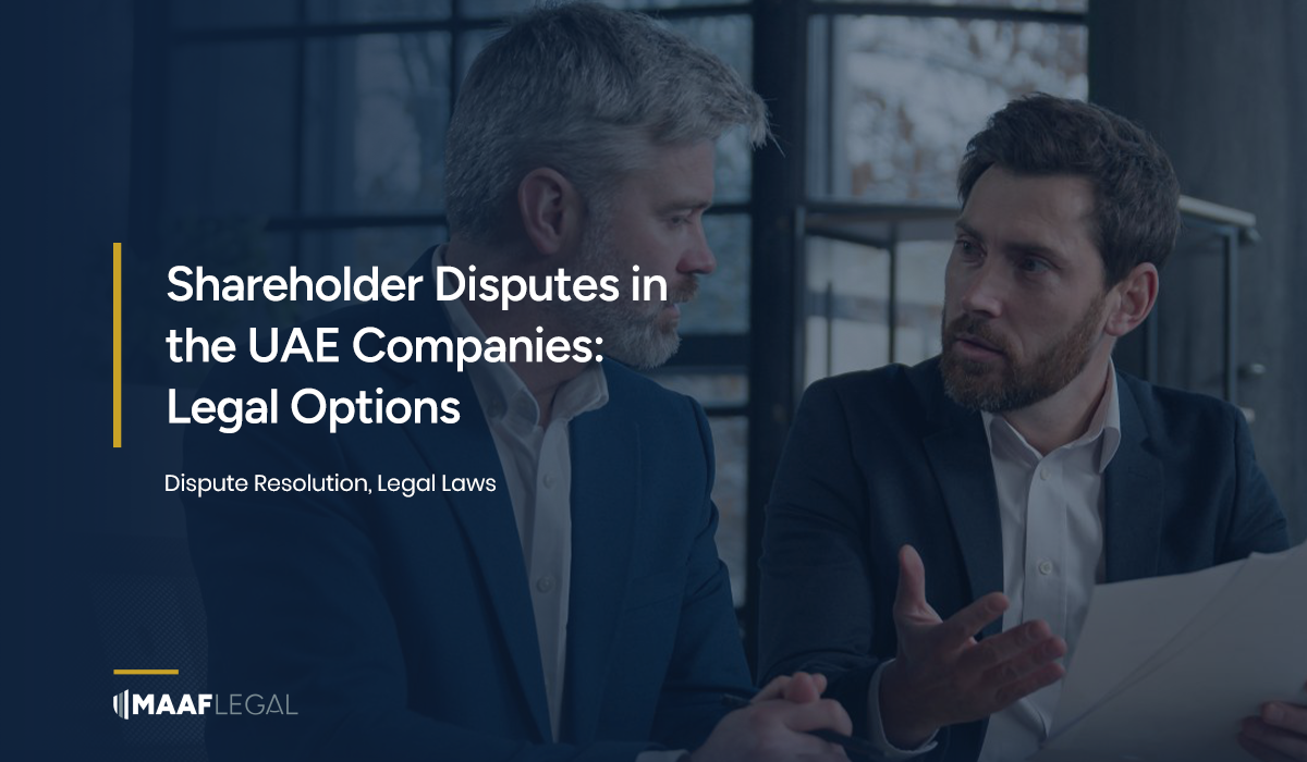 Shareholder Disputes in the UAE Companies Legal Options